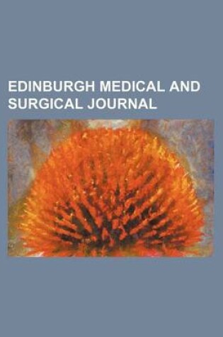 Cover of Edinburgh Medical and Surgical Journal (Volume 82)