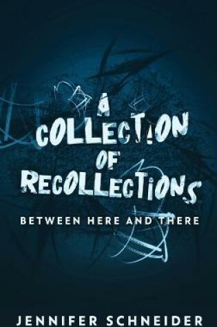 Cover of A Collection Of Recollections