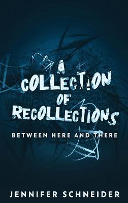 Book cover for A Collection Of Recollections