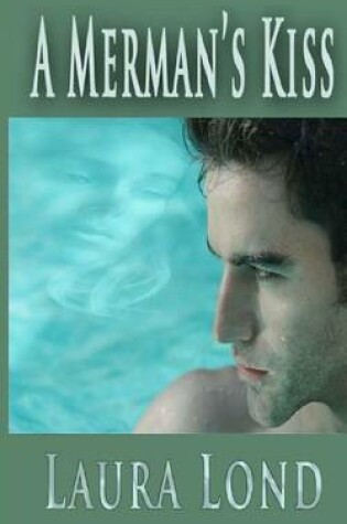 Cover of A Merman's Kiss