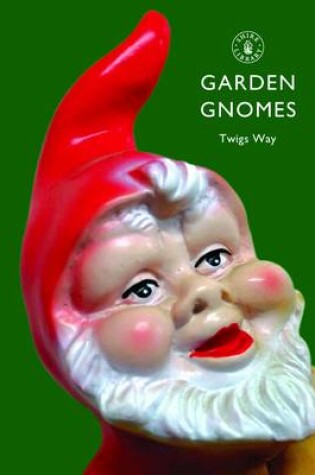 Cover of Garden Gnomes