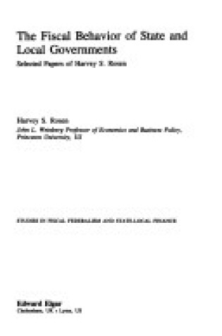 Cover of The Fiscal Behavior of State and Local Governments