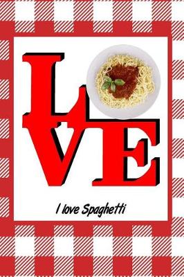 Book cover for I Love Spaghetti