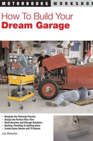Cover of How to Build Your Dream Garage