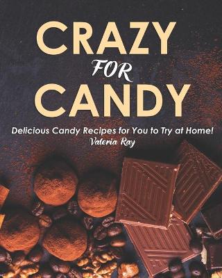 Book cover for Crazy for Candy