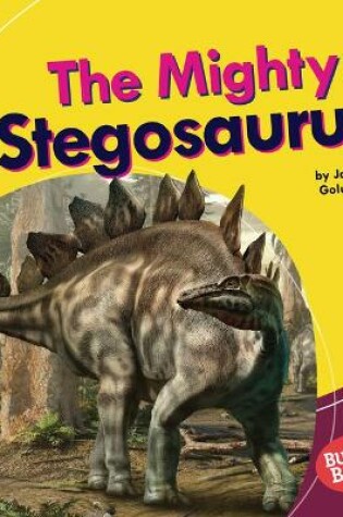 Cover of The Mighty Stegosaurus