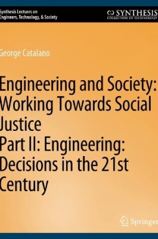 Cover of Engineering and Society: Working Towards Social Justice, Part II