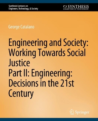 Book cover for Engineering and Society: Working Towards Social Justice, Part II