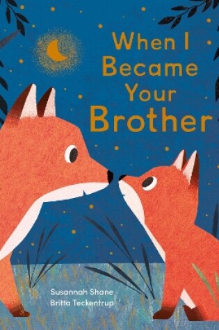 Cover of When I Became Your Brother