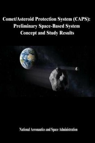 Cover of Comet/Asteroid Protection System (CAPS)