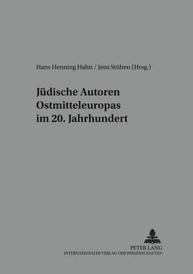 Cover of Juedische Autoren Ostmitteleuropas Im 20. Jahrhundert