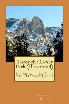Book cover for Through Glacier Park (Illustrated)