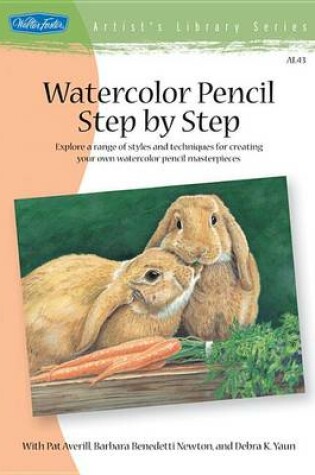 Cover of Watercolor Pencil Step by Step (AL43)