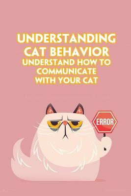 Book cover for Understanding Cat Behavior