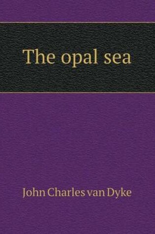 Cover of The opal sea