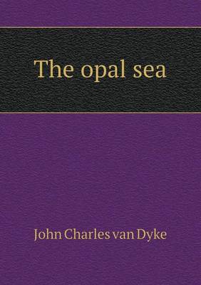 Book cover for The opal sea