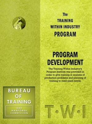 Book cover for Training Within Industry: Program Development