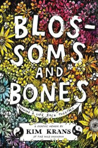 Cover of Blossoms and Bones