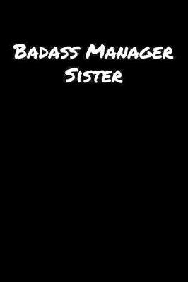 Book cover for Badass Manager Sister