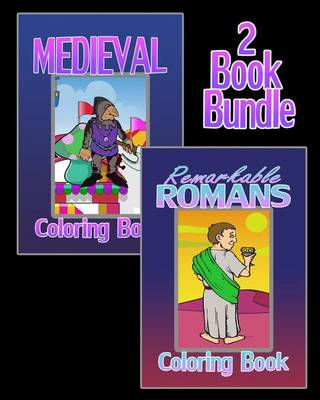 Cover of Medieval Coloring Book & Remarkable Romans Coloring Book