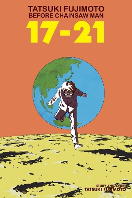 Book cover for Tatsuki Fujimoto Before Chainsaw Man: 17–21