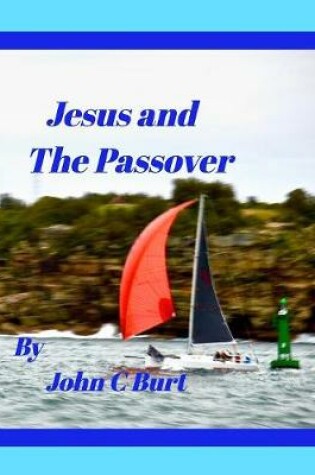 Cover of Jesus and The Passover.