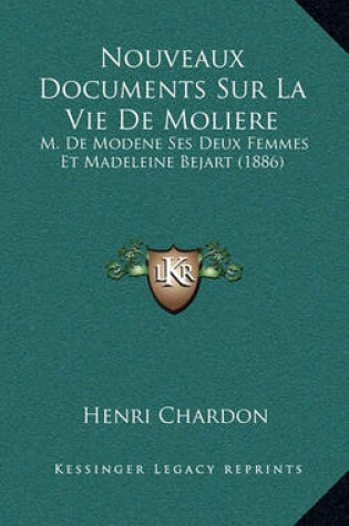 Cover of Nouveaux Documents Sur La Vie de Moliere