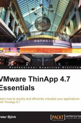 Cover of VMware ThinApp 4.7 Essentials