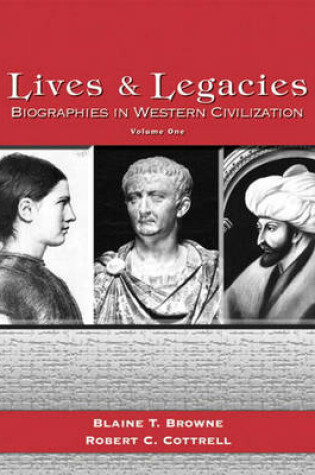 Cover of Lives and Legacies, Biographies in Western Civilization, Volume 1