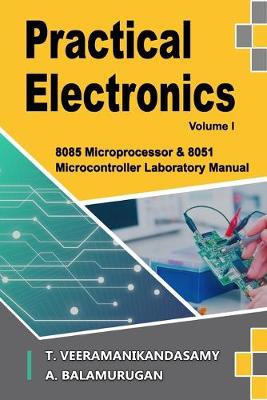 Book cover for Practical Electronics (Volume I)