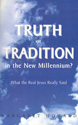 Book cover for Truth or Tradition in the New Millennium?