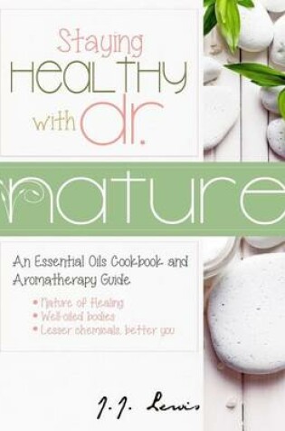 Cover of Staying Healthy with Dr. Nature