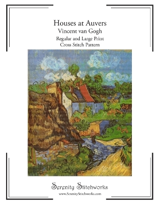 Book cover for Houses at Auvers Cross Stitch Pattern - Vincent van Gogh