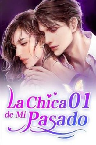 Cover of La Chica de Mi Pasado 1