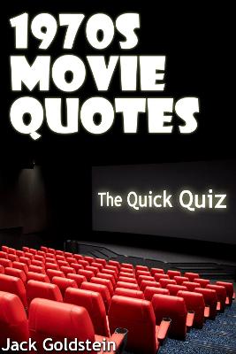 Book cover for 1970s Movie Quotes - The Quick Quiz