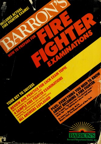 Cover of Barron's How to Prepare for Fire Fighter Examinations