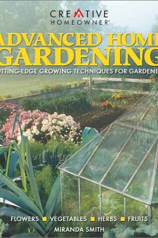 Cover of Advanced Home Gardening