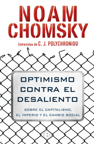 Book cover for Optimismo contra el desaliento/ Optimism over Despair : On Capitalism, Empire, and Social Change