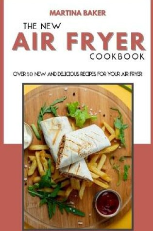 Cover of The New Air Fryer Cookbook