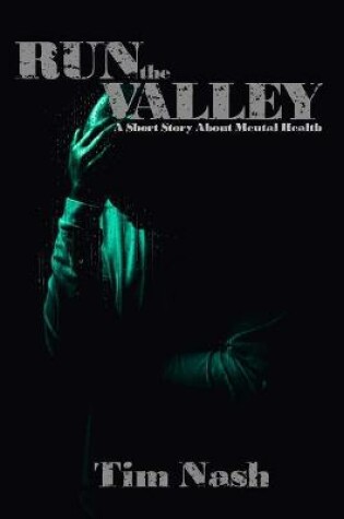 Cover of Run The Valley