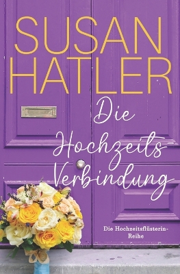 Book cover for Die Hochzeitsverbindung