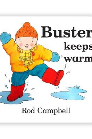 Cover of Buster Keeps Warm