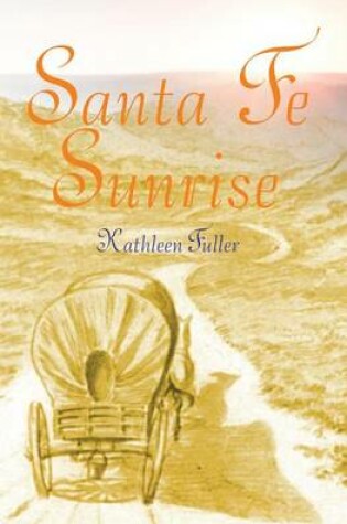 Cover of Santa Fe Sunrise