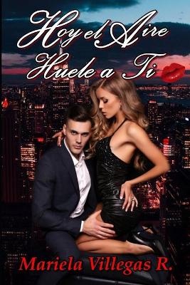 Book cover for Hoy el Aire Huele a Ti