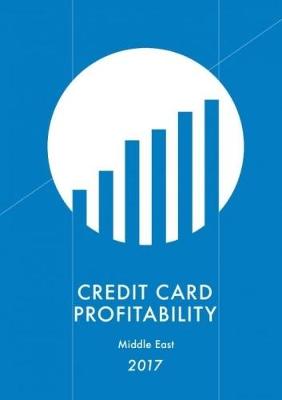 Cover of Credit Card Profitability: Middle East 2017