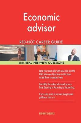 Book cover for Economic Advisor Red-Hot Career Guide; 1184 Real Interview Questions