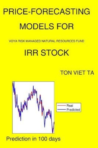 Cover of Price-Forecasting Models for VOYA Risk Managed Natural Resources Fund IRR Stock