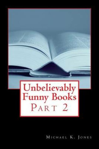 Cover of Unbelievably Funny Books