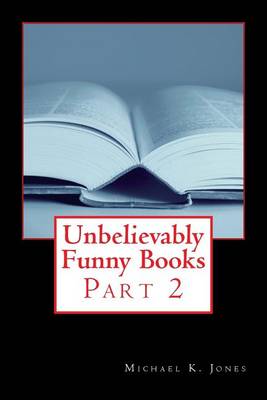 Book cover for Unbelievably Funny Books