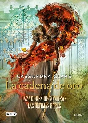 Book cover for La Cadena de Oro
